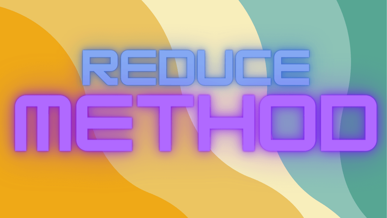 Cover Image for Reduce Method